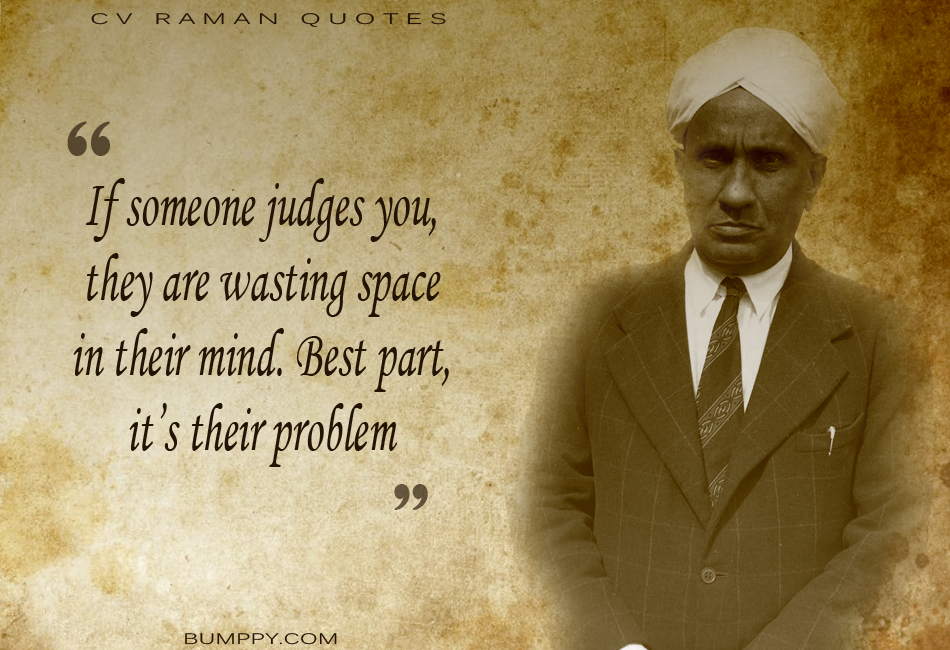 10 Quotes Demonstrates That CV Raman Unveiled Science As ...