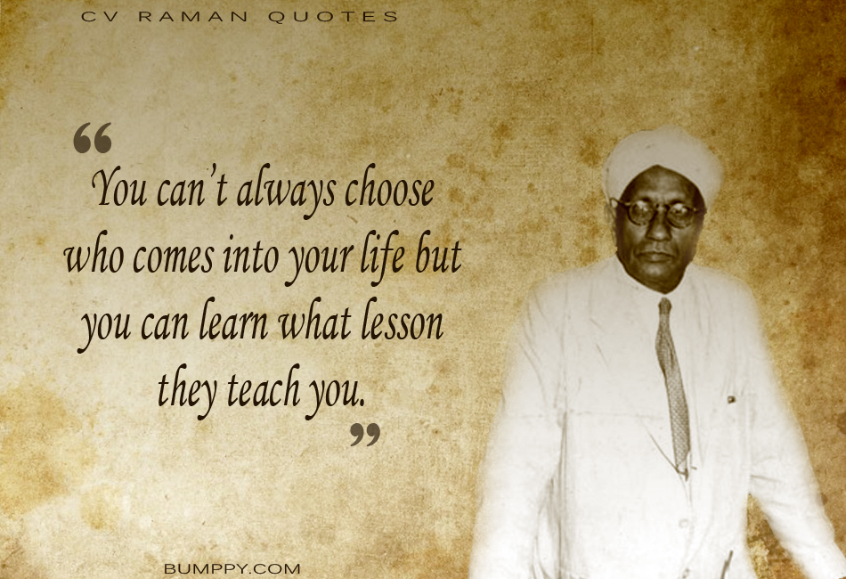 10 Quotes Demonstrates That Cv Raman Unveiled Science As Well As